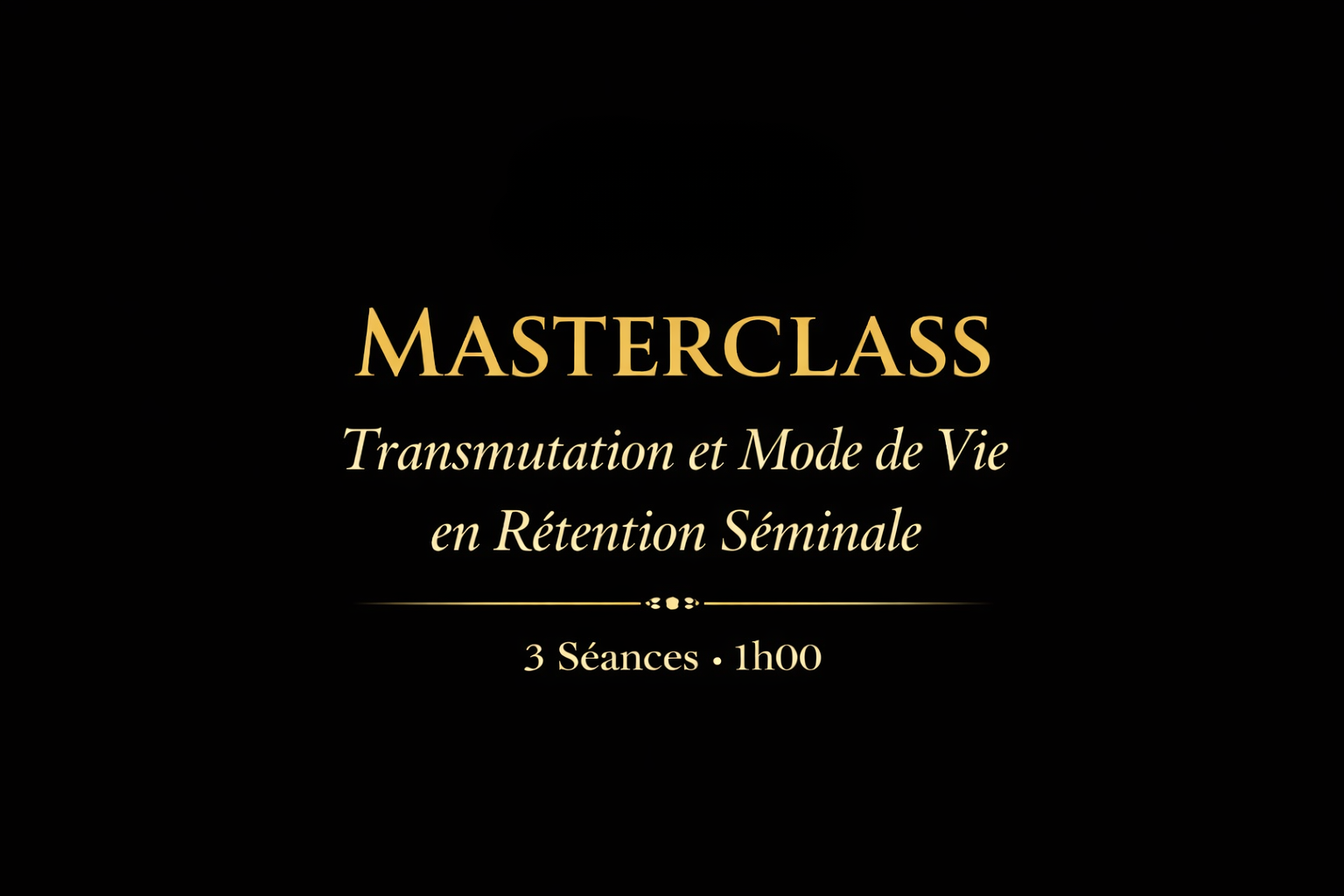 Coaching Transmutation et Mode de Vie en Rétention Séminale (3 séances)